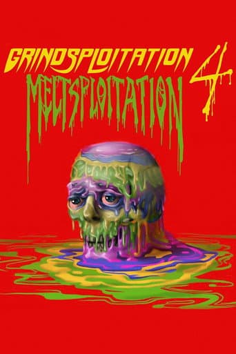 ملصق فيلم Grindsploitation 4: Meltsploitation (2018)