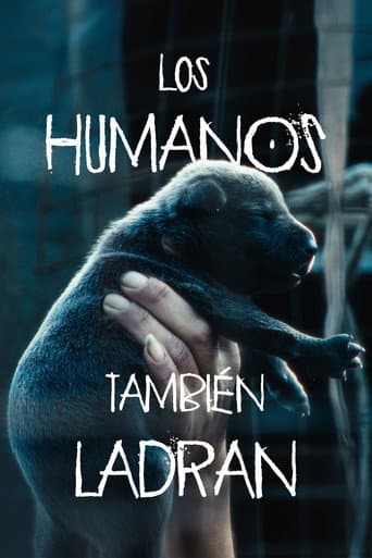 Los humanos también ladran (2024) movie poster
