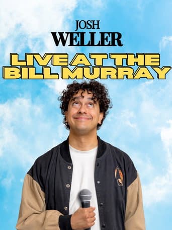 Josh Weller - Live at The Bill Murray (2025) movie poster
