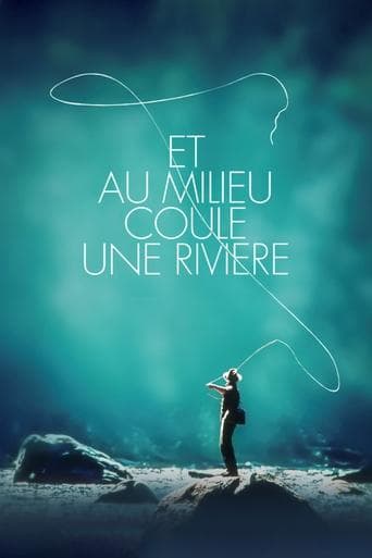 Affiche du film A River Runs Through It (1992)