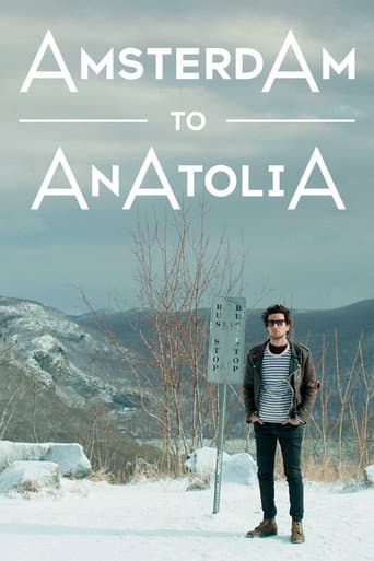 ملصق فيلم Amsterdam to Anatolia (2019)