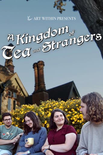 Affiche du film A Kingdom of Tea & Strangers (2024)