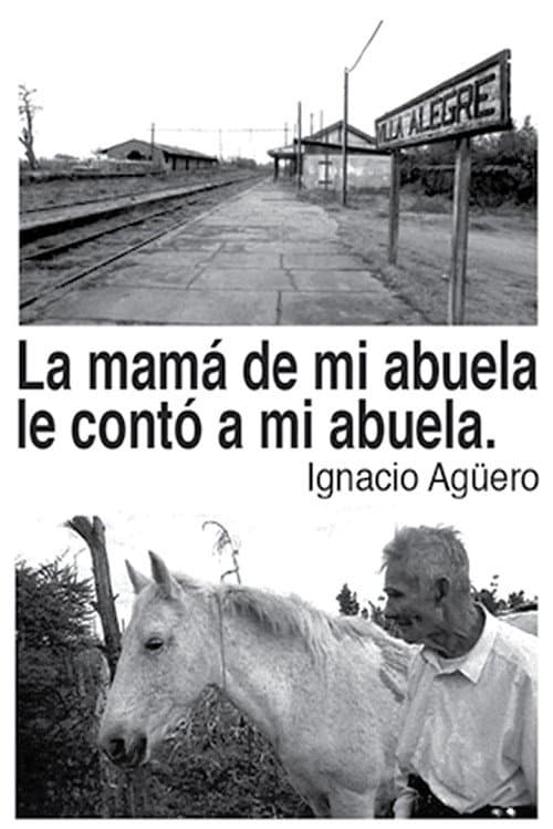 La mamá de mi abuela le contó a mi abuela (2004) movie poster