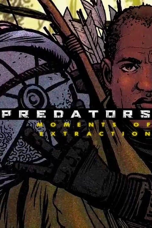 Affiche du film Predators: Moments of Extraction (2010)