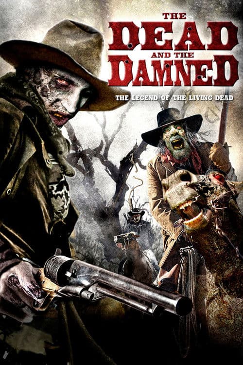 ملصق فيلم The Dead and the Damned (2011)