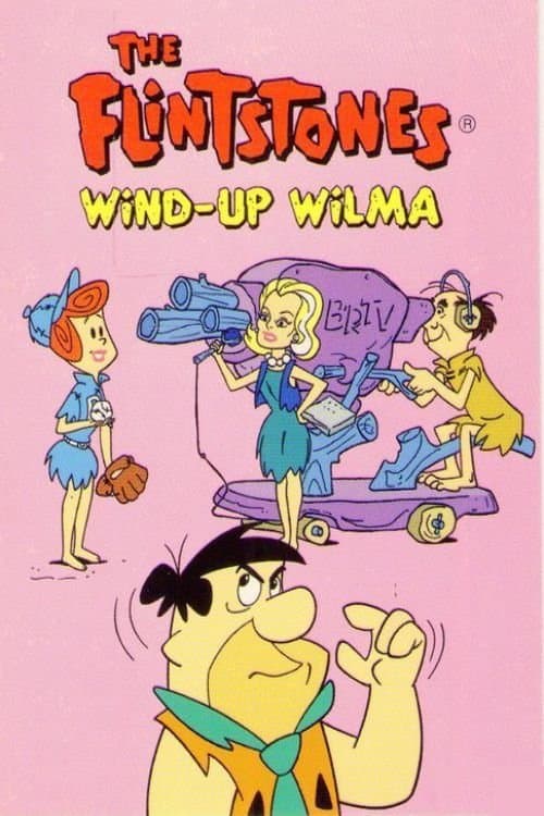 Affiche du film The Flintstones: Wind-Up Wilma (1981)
