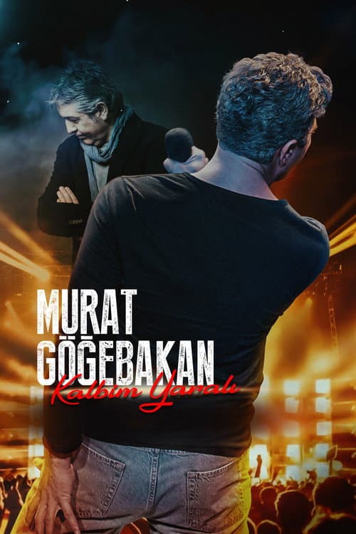 ملصق فيلم Murat Göğebakan: Kalbim Yaralı (2023)