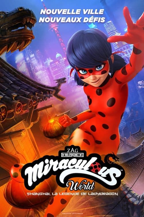 Affiche du film Miraculous World : Shanghai, la légende de Ladydragon (2021)