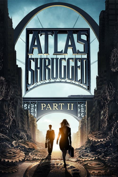Affiche du film Atlas Shrugged: Part II (2012)
