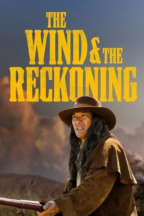 ملصق فيلم The Wind & the Reckoning (2022)