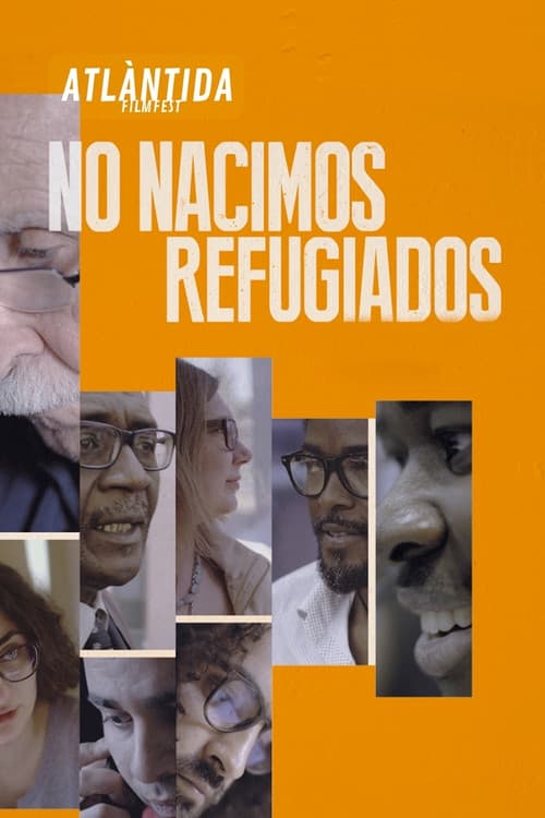 No nacimos refugiados (2020) movie poster