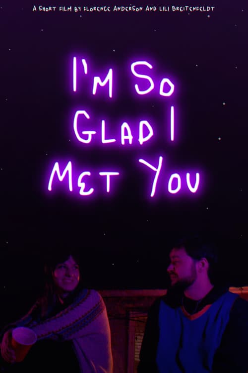 ملصق فيلم I'm So Glad I Met You