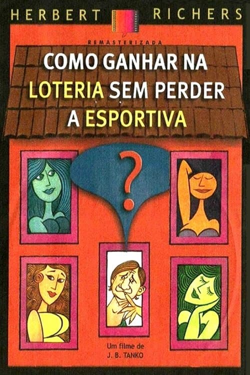 ملصق فيلم Como Ganhar na Loteria Sem Perder a Esportiva (1971)