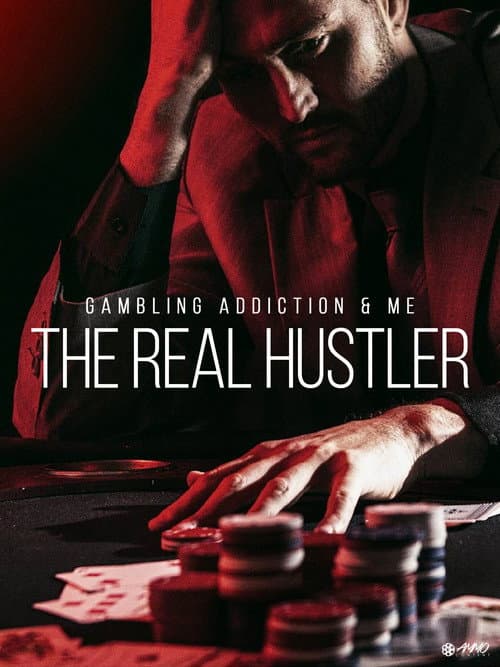 Affiche du film Gambling Addiction & Me: The Real Hustler (2012)