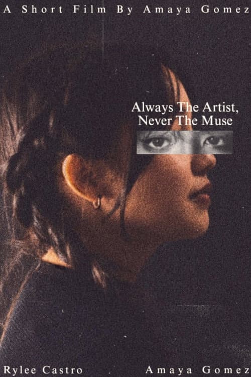 ملصق فيلم Always The Artist, Never The Muse (2024)