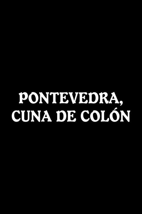 ملصق فيلم Pontevedra, cuna de Colón (1927)
