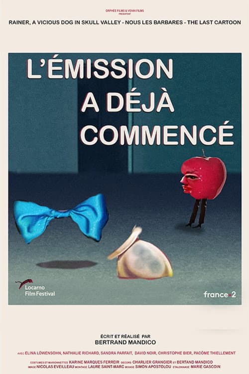 Affiche du film L'émission a déjà commencé (2023)