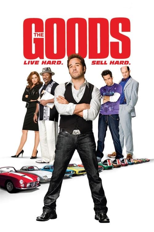 Affiche du film The Goods: Live Hard, Sell Hard (2009)
