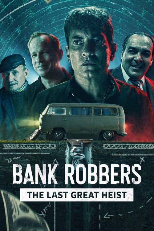 Los ladrones: la verdadera historia del robo del siglo (2022) movie poster
