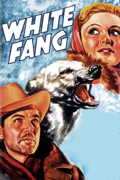 ملصق فيلم White Fang (1936)