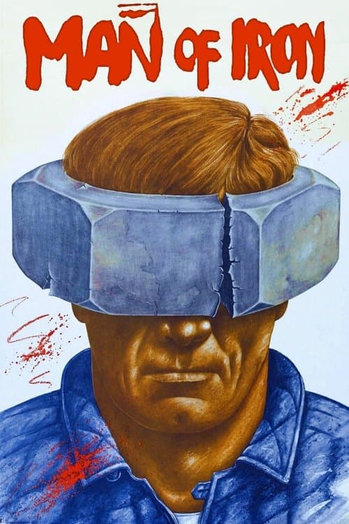 Człowiek z żelaza (1981) movie poster