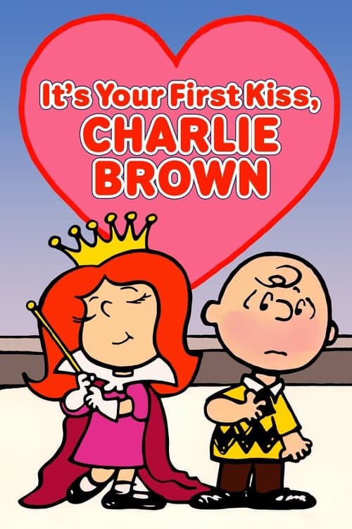 ملصق فيلم It's Your First Kiss, Charlie Brown (1977)