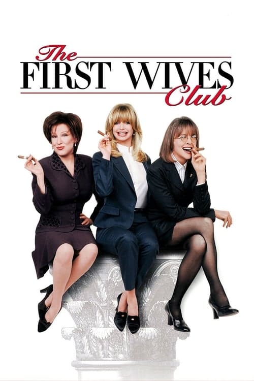 ملصق فيلم The First Wives Club (1996)