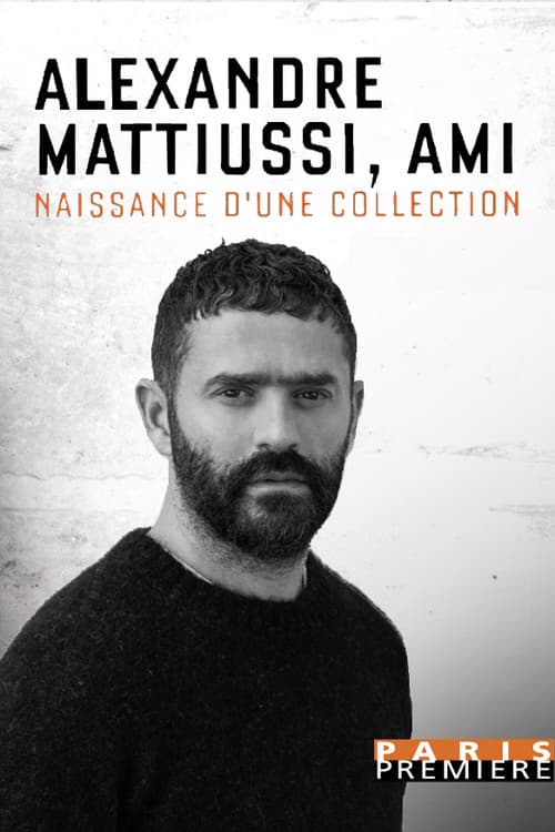 Alexandre Mattiussi, AMI - naissance d'une collection (2024) movie poster