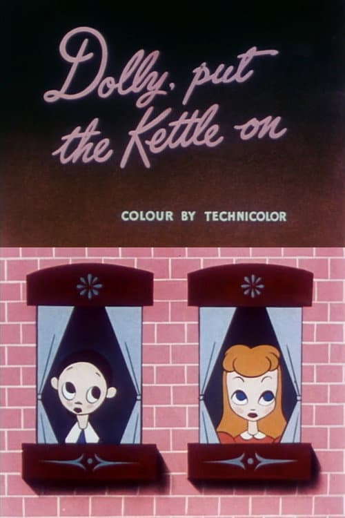 Dolly, Put the Kettle On (1947) movie poster