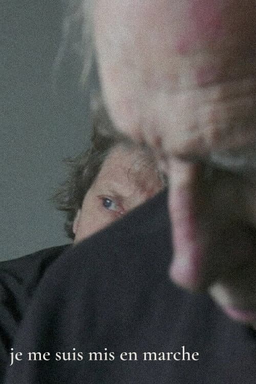 ملصق فيلم Je me suis mis en marche (2015)