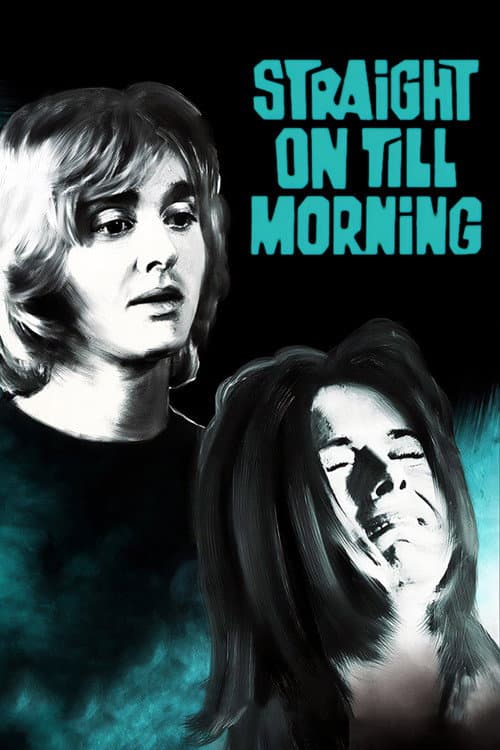ملصق فيلم Straight On Till Morning (1972)