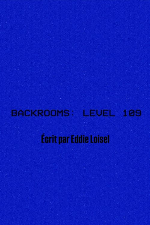 BACKROOMS: LEVEL 109 movie poster