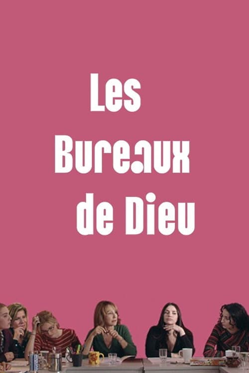 Affiche du film Les Bureaux de Dieu (2008)
