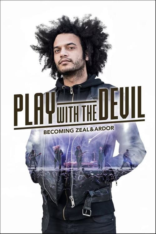 ملصق فيلم Play with the Devil – Becoming Zeal & Ardor (2023)