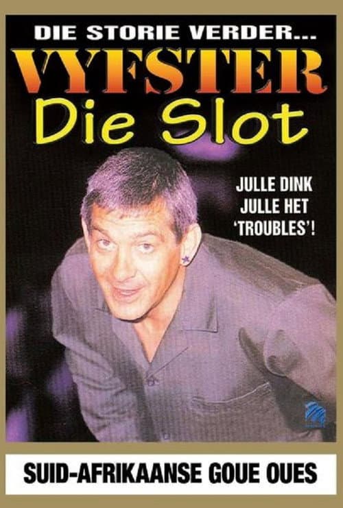 Affiche du film Vyfster: Die Slot (1986)