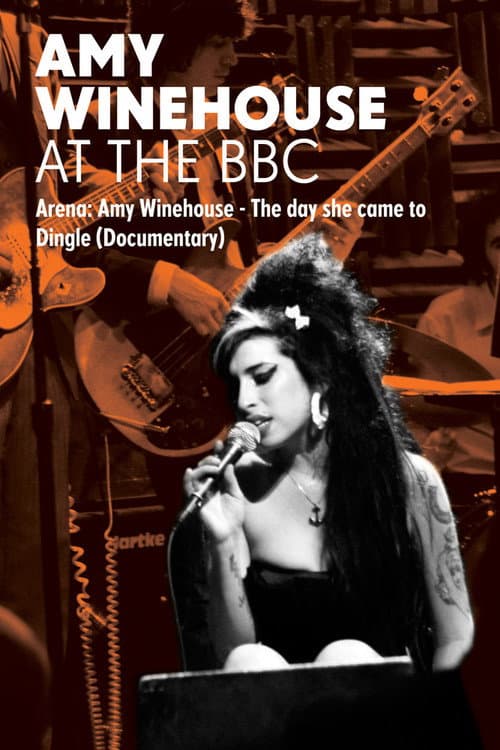 Affiche du film Amy Winehouse: At the BBC - Arena: The Day She Came to Dingle (2012)