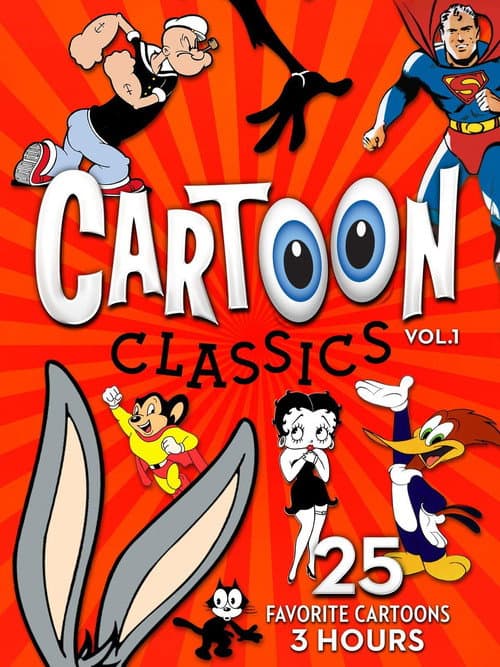 Cartoon Classics - Vol. 1: 25 Favorite Cartoons - 3 Hours (2017) movie poster