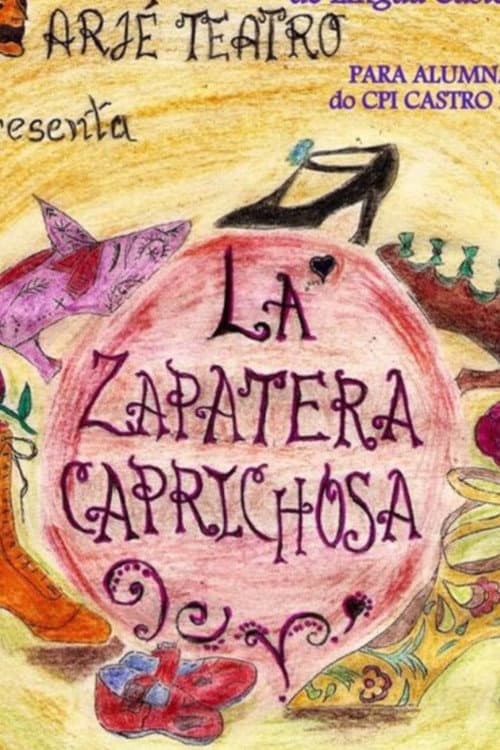 ملصق فيلم La zapatera caprichosa (2018)