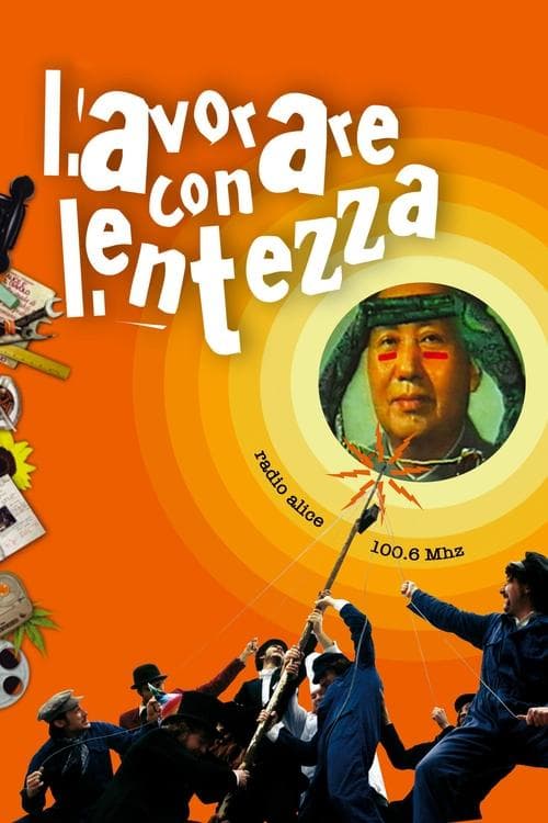 Lavorare con lentezza (2004) movie poster