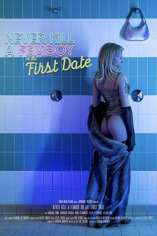 Affiche du film Never Kill a Femboy on the First Date (2024)