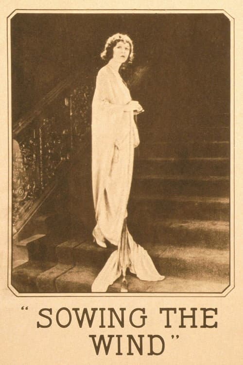 Affiche du film Sowing the Wind (1921)