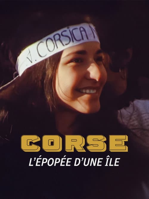 ملصق فيلم Corse, l'épopée d'une île (2025)