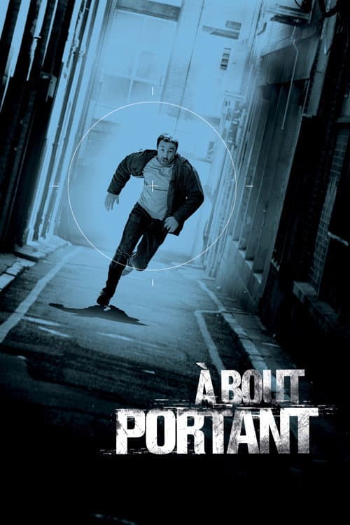 Affiche du film À bout portant (2010)
