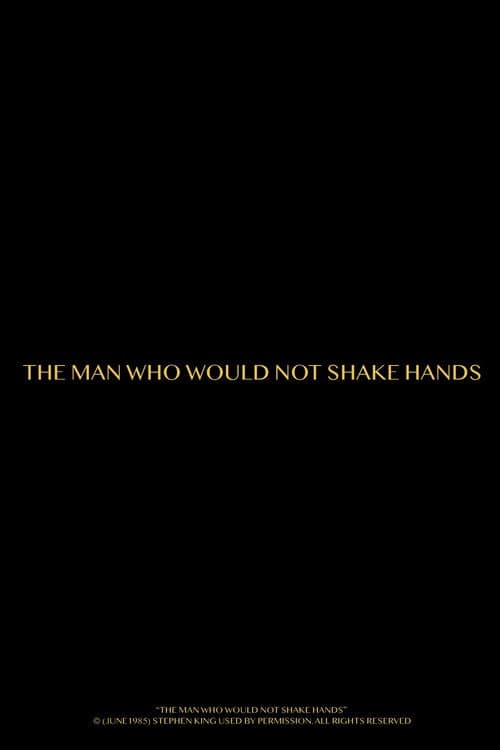 ملصق فيلم The Man Who Would Not Shake Hands (2025)