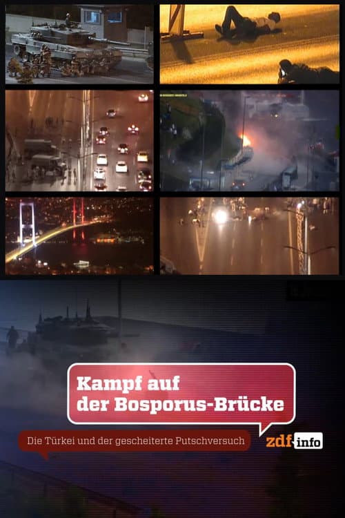 ملصق فيلم Kampf auf der Bosporus-Brücke - Die Türkei und der gescheiterte Putschversuch (2021)
