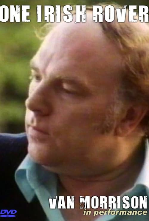 Affiche du film Van Morrison: One Irish Rover (1991)