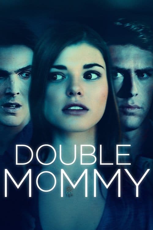 Affiche du film Double Mommy (2016)