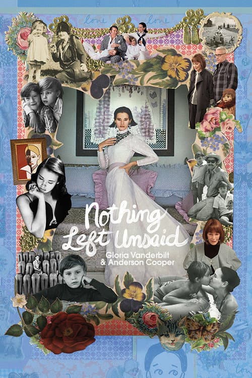 ملصق فيلم Nothing Left Unsaid: Gloria Vanderbilt & Anderson Cooper (2016)