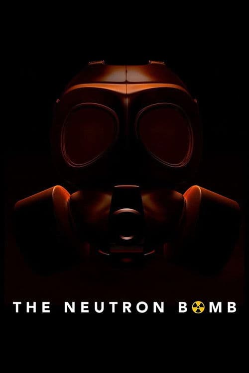 The Neutron Bomb (2022) movie poster