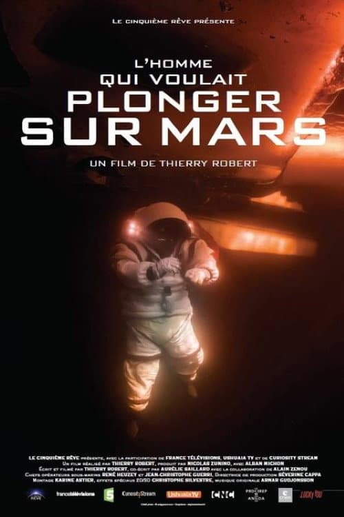 L'Homme qui voulait plonger sur Mars (2017) movie poster